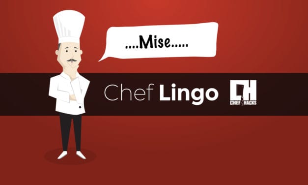 Chef Lingo: 8 Words and Phrases to Know