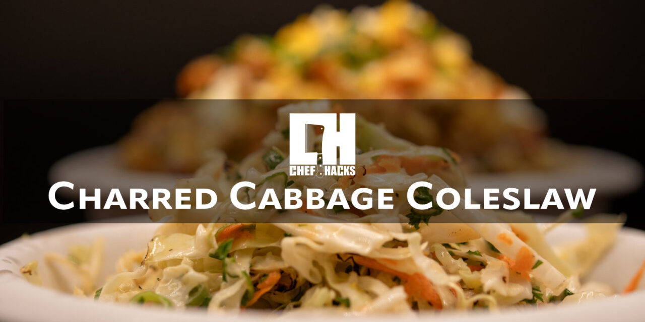 Charred Cabbage Coleslaw – King of the Cookout